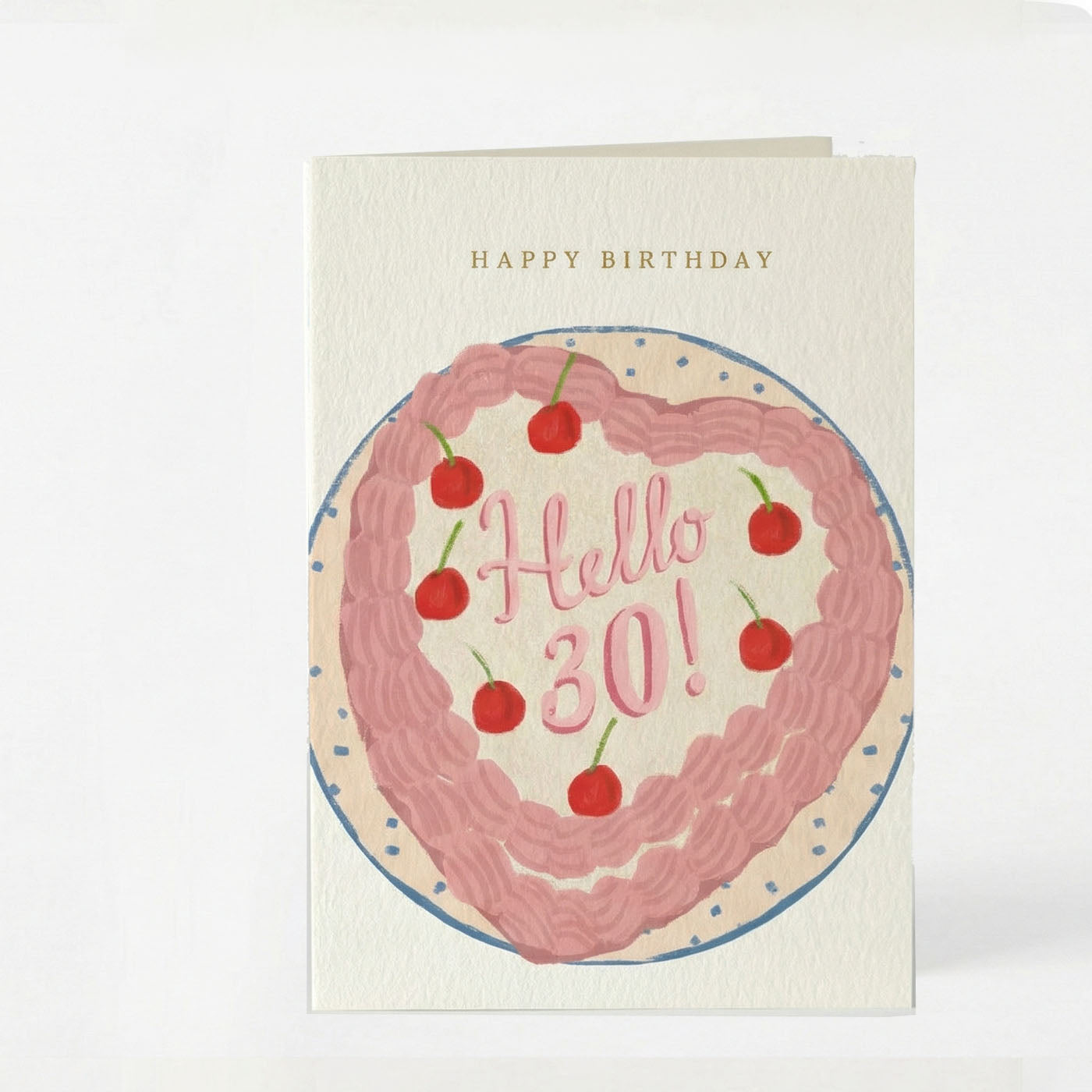 Hello 30!  Greeting Card